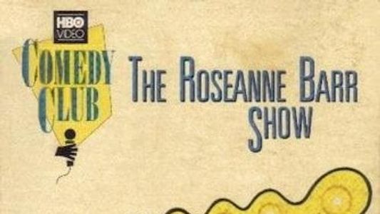 Image The Roseanne Barr Show