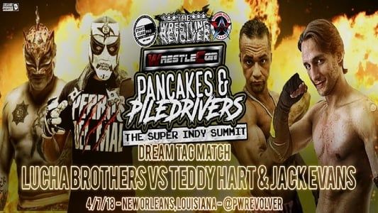 Pancakes & Piledrivers II: The Indy Summit