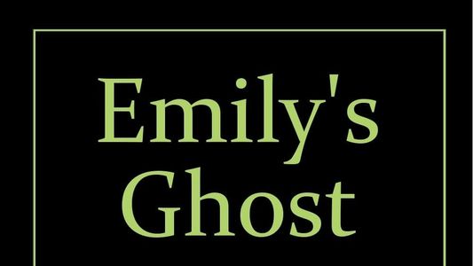 Image Emily's Ghost