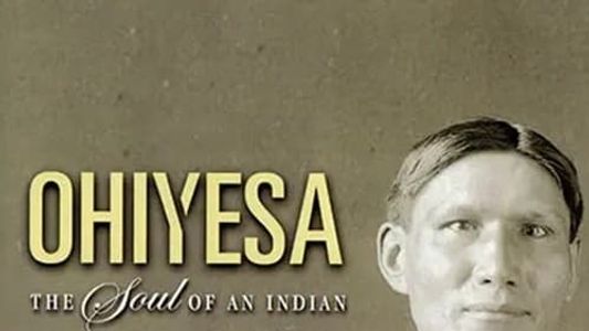Ohiyesa: The Soul of an Indian