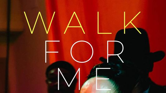 Walk for Me