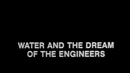 Image Water and the Dream of the Engineers