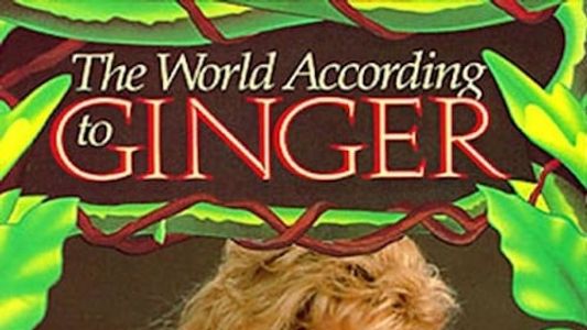 The World According to Ginger