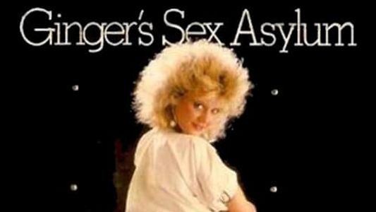 Ginger's Sex Asylum