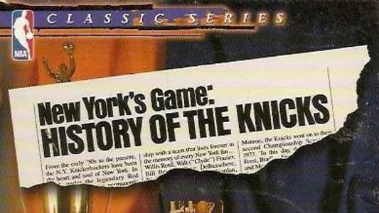 Image New York's Game: History of the Knicks (1946-1990)