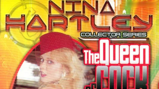 Nina Hartley: The Queen of Cock