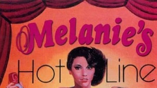 Melanie's Hot Line