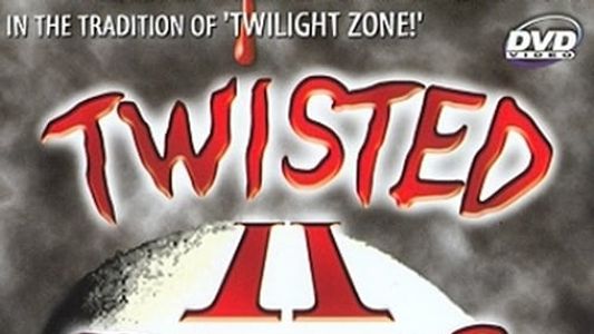 Twisted Tales 2