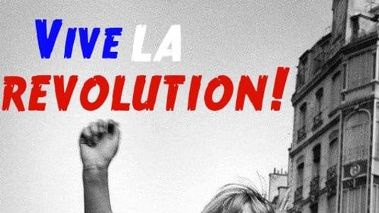 Vive la Revolution! Joan Bakewell on May '68