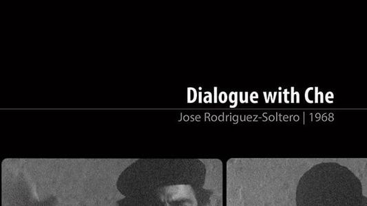 Diálogo con el Che
