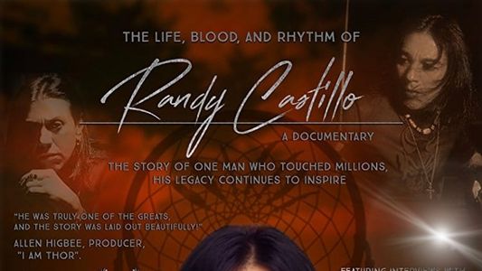 The Life, Blood and Rhythm of Randy Castillo