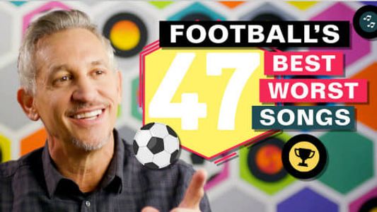 Football's 47 Best Worst Songs