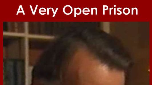 A Very Open Prison