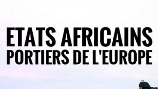 États africains, portiers de l’Europe
