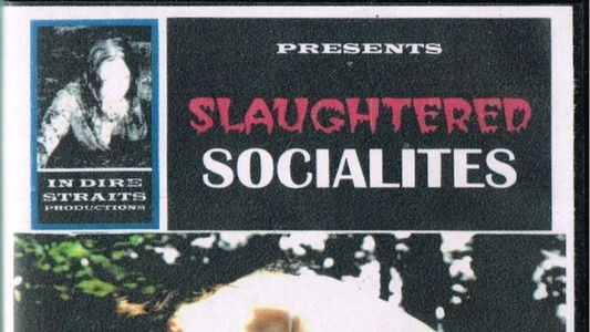 Slaughtered Socialites