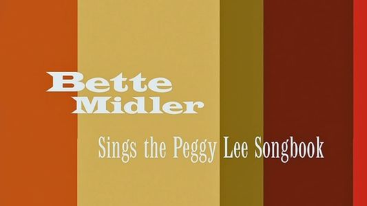 Image Bette Midler Sings the Peggy Lee Songbook