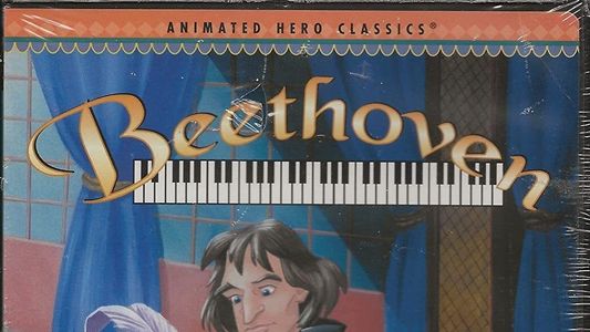 Animated Hero Classics: Beethoven