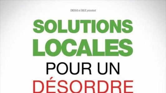 Solutions locales pour un désordre global