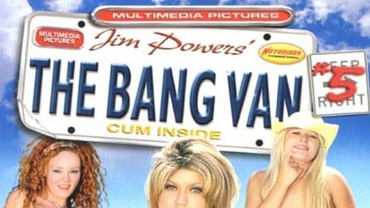 The Bang Van 5