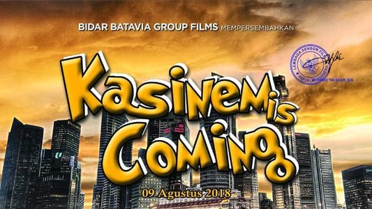 Kasinem is Coming