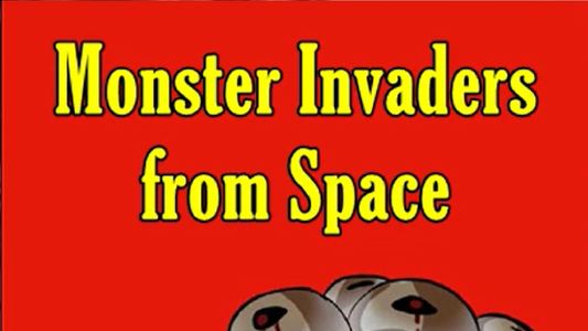 Monster Invaders from Space