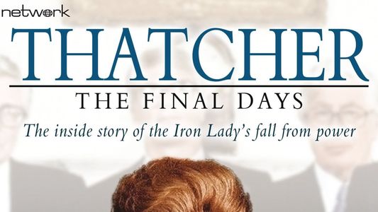 Image Thatcher: The Final Days