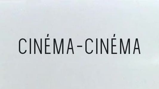 Cinéma-Cinéma