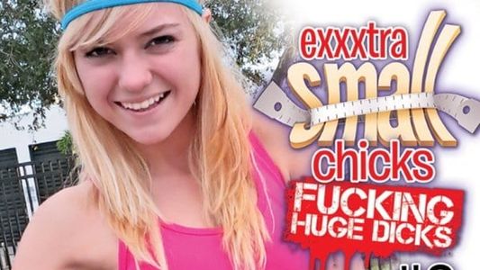Exxxtra Small Chicks Fucking Huge Dicks 2