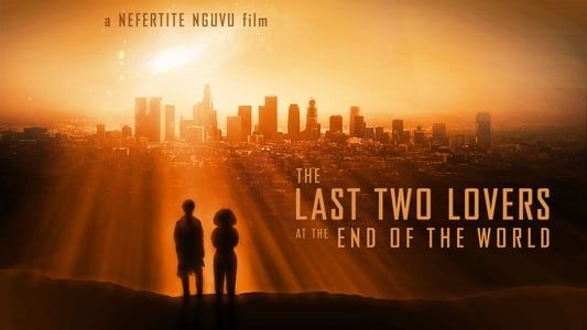 The Last Two Lovers at the End of the World