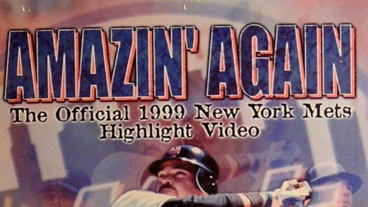 Amazin' Again: The Official 1999 New York Mets Highlight Video