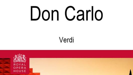 Don Carlo - ROH