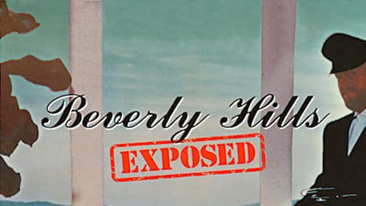 Beverly Hills Exposed