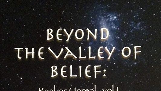 Beyond the Valley of Belief