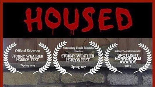 HOUSED: The Feature