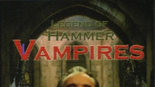 Legend of Hammer: Vampires