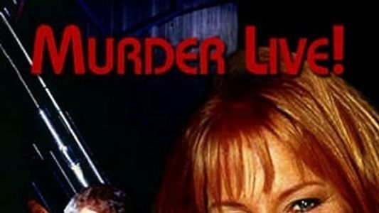 Murder Live!
