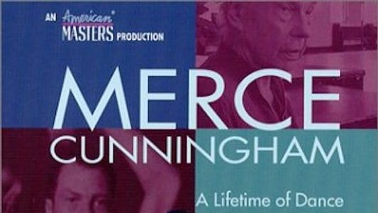 Merce Cunningham: A Lifetime of Dance