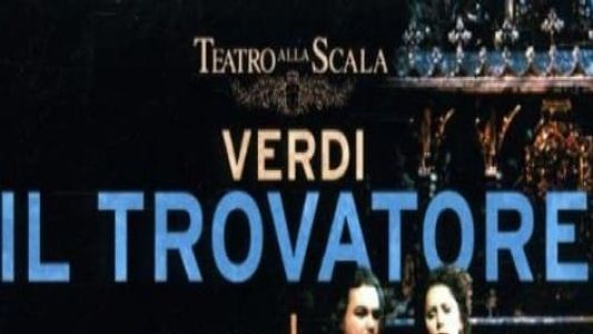 Il Trovatore - Teatro alla Scala