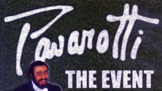 Pavarotti: The Event