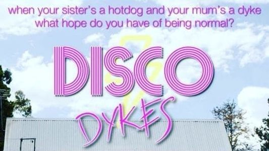 Disco Dykes