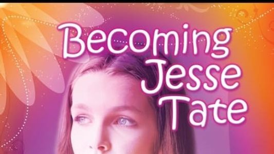 Becoming Jesse Tate