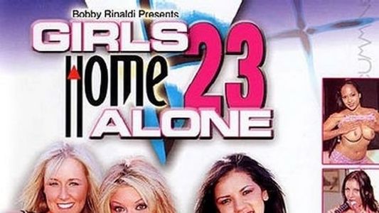 Girls Home Alone 23