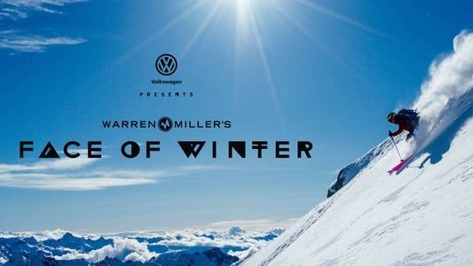 Warren Miller's Face of Winter