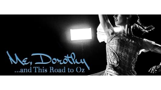 Me, Dorothy...and This Road To Oz
