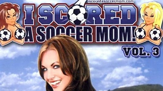 I Scored a Soccer Mom! 3