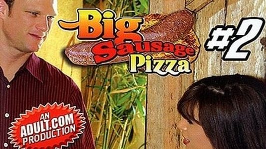 Big Sausage Pizza 2