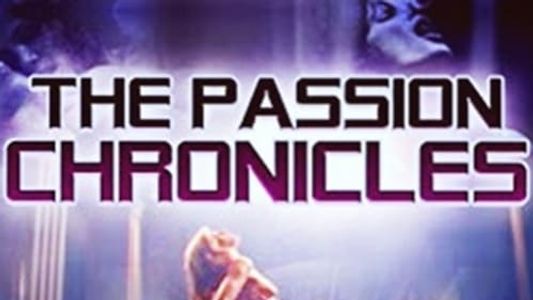 The Passion Chronicles