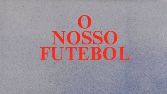 Image O Nosso Futebol