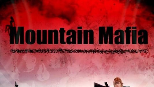 Mountain Mafia
