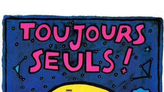 Toujours seuls